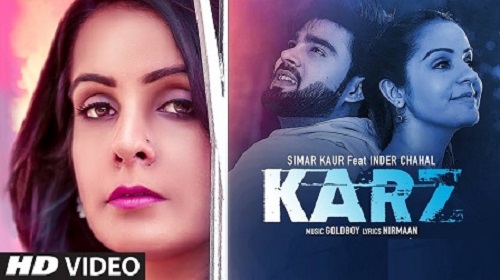 Karz Lyrics – Simar Kaur ft. Inder Chahal | Shiddat