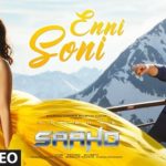 Enni Soni Lyrics Saaho | Guru Randhawa