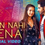 Hun Nahi Jeena Lyrics Asees Kaur