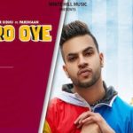 Bro Oye Lyrics Gur Sidhu | Pardhaan