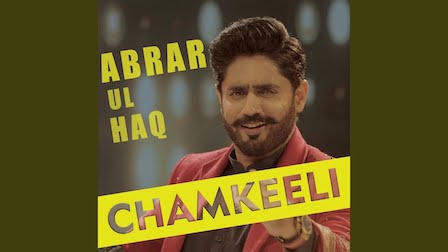 Chamkeeli Lyrics Abrar Ul Haq