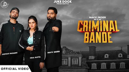 Criminal Bande Lyrics Navv Inder