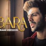 Dilbara Lyrics Pati Patni Aur Woh | B Praak Version