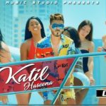 Katil Haseena Lyrics Farhan Sabir | Addy Nagar