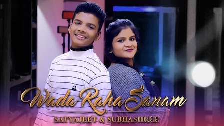 Wada Raha Sanam Lyrics Satyajeet Jena | Subhashree Jena