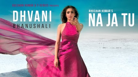 Na Ja Tu Lyrics Dhvani Bhanushali