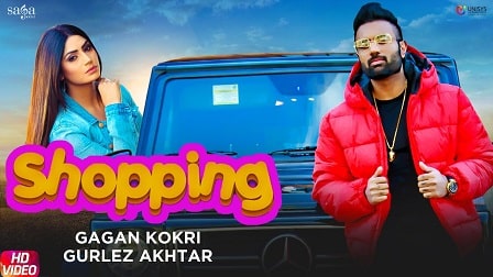 Shopping Lyrics Gagan Kokri | Gurlez Akhtar