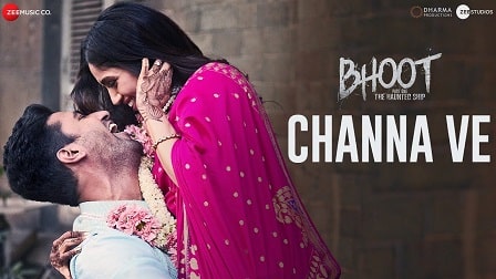 Channa Ve Lyrics Bhoot Akhil Sachdeva | Mansheel Gujral