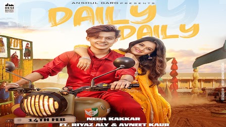 Daily Daily Lyrics Neha Kakkar | Riyaz Aly x Avneet Kaur