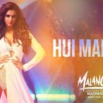 Hui Malang Lyrics Malang | Asees Kaur