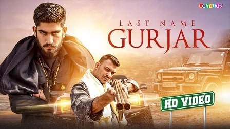 Last Name Gurjar Lyrics Addy Nagar | Rahul Bhati