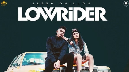 Low Rider Lyrics Jassa Dhillon | Gur Sidhu