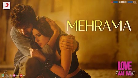 Mehrma Lyrics - Love Aaj Kal 2 | Darshan Raval