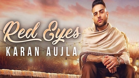 Red Eyes Lyrics Karan Aujla | Gurlez Akhtar