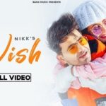 Wish Lyricss Nikk