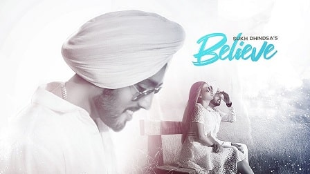 Believe Lyrics Sukh Dhindsa