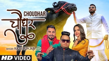 Choudhar Lyrics Raju Punjabi