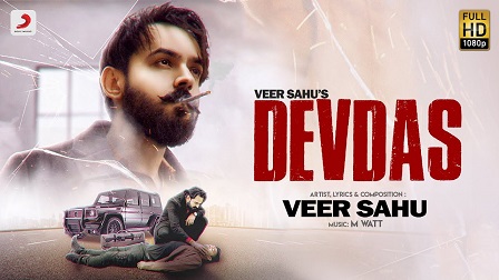 Devdas Lyrics - Veer Sahu