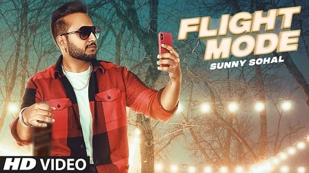 Flight Mode Lyrics Sunny Sohal