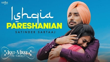 Ishqia Pareshanian Lyrics Satinder Sartaaj