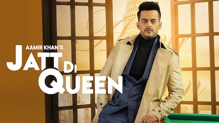 Jatt Di Queen Lyrics Aamir Khan