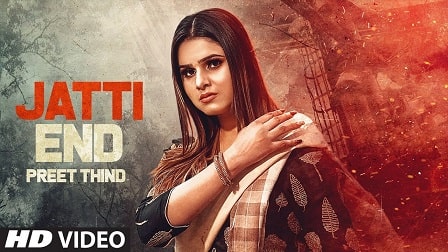 Jatti End Lyrics Preet Thind