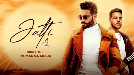 Jatti Lyrics Sippy Gill