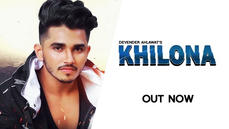 Khilona Lyrics Devender Ahlawat