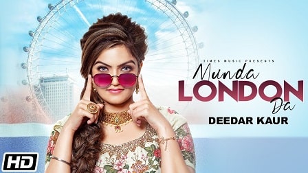 Munda London Da Lyrics Deedar Kaur