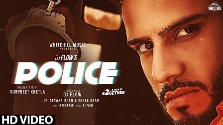 Police Lyrics DJ Flow | Afsana Khan