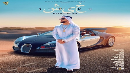 Sheikh Lyrics - Karan Aujla