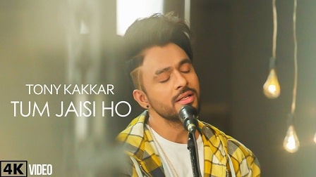 Tum Jaisi Ho Lyrics Tony Kakkar