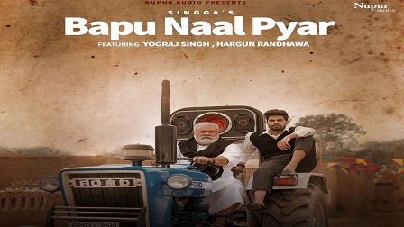 Bapu Naal Pyar Lyrics - Singga