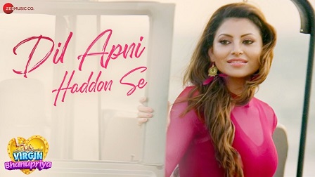 Dil Apni Haddon Se Lyrics Virgin Bhanupriya