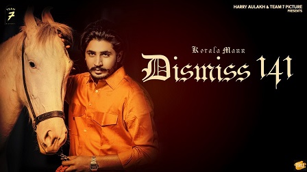 Dismiss-141 Lyrics - Korala Maan