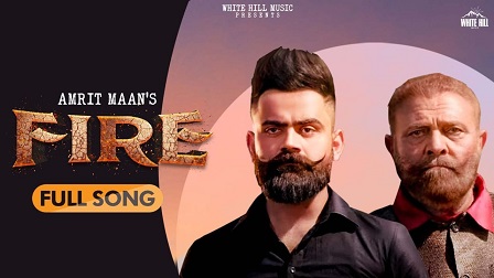 Fire Lyrics Amrit Maan