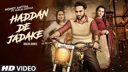 Haddan De Jadake Lyrics Honey Anttal | Gurlez Akhtar