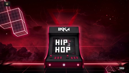 Hip To The Hop Lyrics - Ikka