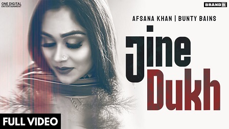 Jine Dukh Lyrics Afsana Khan