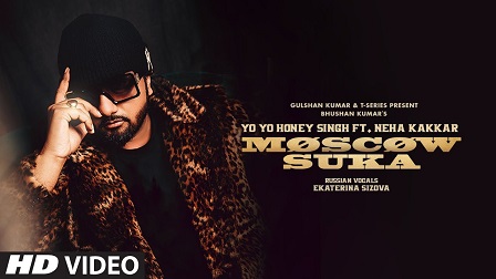 Moscow Suka Lyrics - Yo Yo Honey Singh