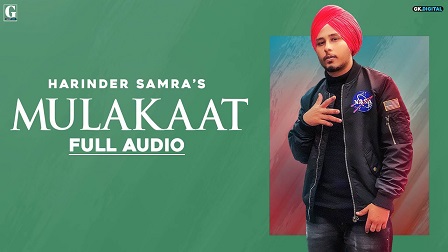 Mulakaat Lyrics Harinder Samra