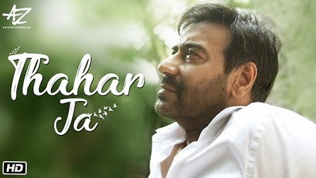 Thahar Ja Lyrics - Mehul Vyas | Ajay Devgn