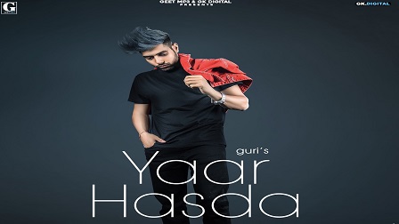 Yaar Hasda Lyrics - Guri