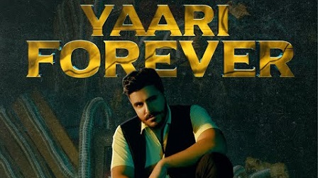 Yaari Forever Lyrics - Tyson Sidhu