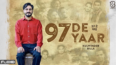 97 De Yaar Lyrics - Kulwinder Billa