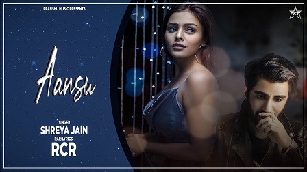 Aansu Lyrics RcR | Shreya Jain