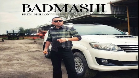 Badmashi Lyrics - Prem Dhillon