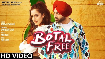 Botal Free Lyrics - Jordan Sandhu, Samreen Kaur