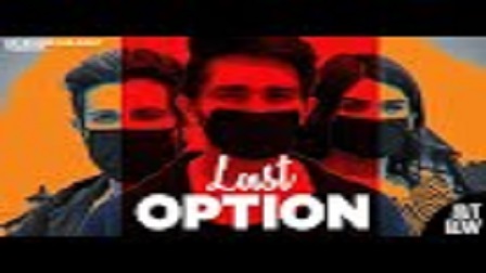 Last Option Lyrics Devender Ahlawat