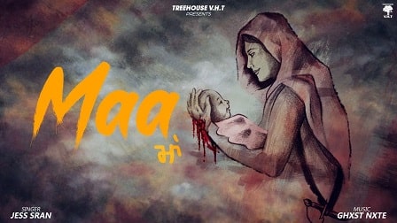 Maa (Mother) Lyrics Jess Sran